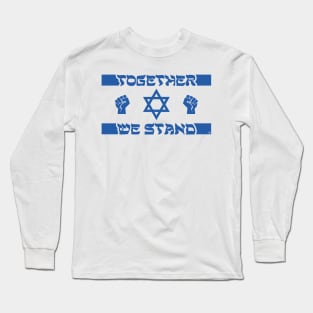 Together We Stand Long Sleeve T-Shirt